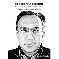 Sergio Marchionne (Italian Edition) Sergio Marchionne (Italian Edition) Audible Audiobook Paperback Kindle