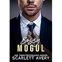 Bossy Mogul: A Billionaire Romance, Workplace Romance, Opposites Attract Standalone (The Moguls)
