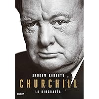 Churchill: La biografía (Serie Mayor) (Spanish Edition) Churchill: La biografía (Serie Mayor) (Spanish Edition) Kindle Hardcover Paperback