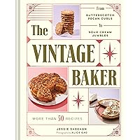 The Vintage Baker: More Than 50 Recipes from Butterscotch Pecan Curls to Sour Cream Jumbles (Mid Century Cookbook, Gift for Bakers, Americana Recipe Book) The Vintage Baker: More Than 50 Recipes from Butterscotch Pecan Curls to Sour Cream Jumbles (Mid Century Cookbook, Gift for Bakers, Americana Recipe Book) Hardcover Kindle
