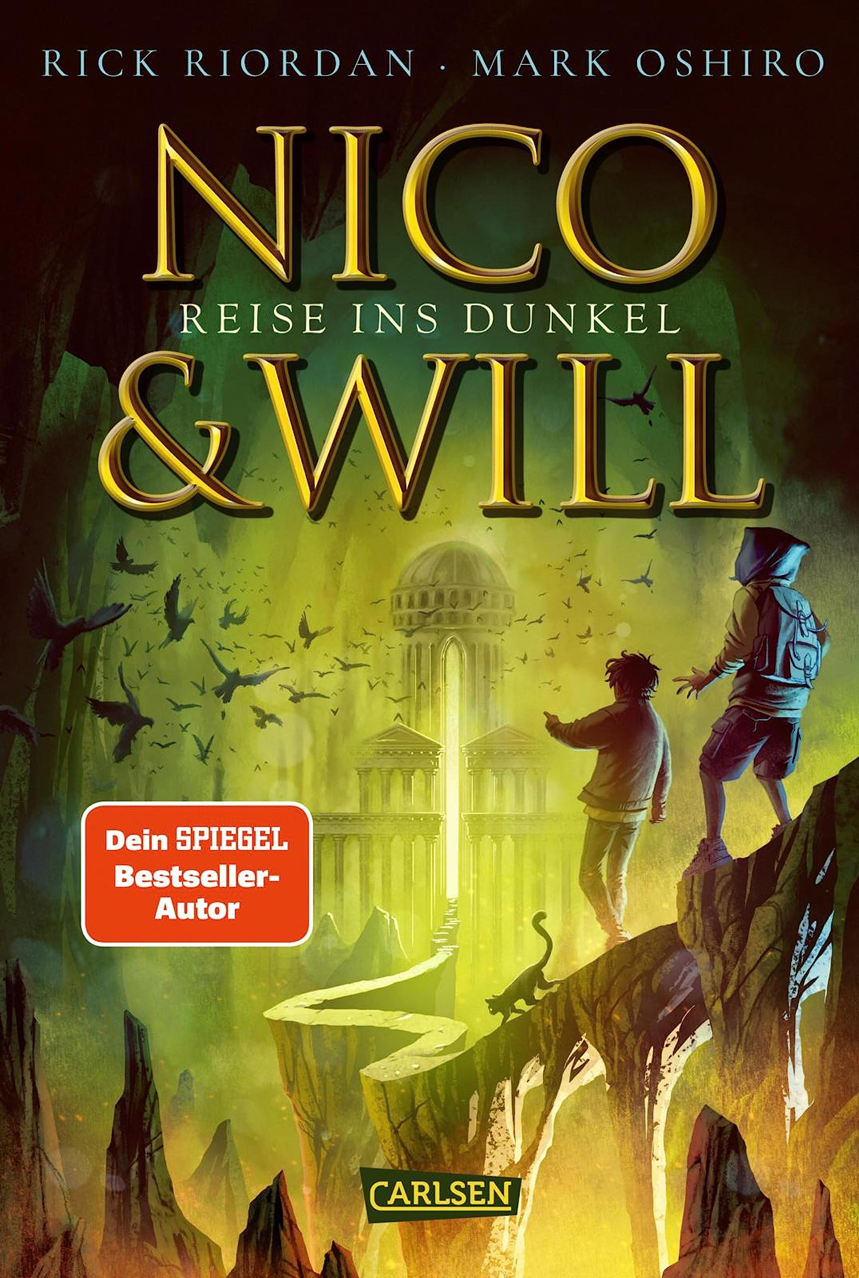 Nico und Will – Reise ins Dunkel: Ein packendes Abenteuer aus der Welt von Percy Jackson und Apollo! (German Edition)