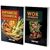 Wok Wonders in Japanese Cooking: 2 Books In 1: Expand Your Culinary Skills with Japanese Stir-Fries Sushi and More Wok Wonders in Japanese Cooking: 2 Books In 1: Expand Your Culinary Skills with Japanese Stir-Fries Sushi and More Kindle Hardcover Paperback