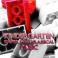 Kindergarten Games with Classical Music – Brain Exercises with Brahms & Schubert, Improve Kids Memory and Concentration, Imaginative Play, Pranks & Frolic, Learning is Fun Kindergarten Games with Classical Music – Brain Exercises with Brahms & Schubert, Improve Kids Memory and Concentration, Imaginative Play, Pranks & Frolic, Learning is Fun MP3 Music