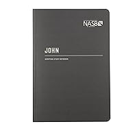 NASB Scripture Study Notebook: John: NASB NASB Scripture Study Notebook: John: NASB Paperback