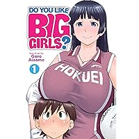 Do You Like Big Girls? Vol. 1 Do You Like Big Girls? Vol. 1 Paperback Kindle