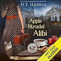 Apple Strudel Alibi: Oxford Tearoom Mysteries, Book 8 Apple Strudel Alibi: Oxford Tearoom Mysteries, Book 8 Audible Audiobook Paperback Kindle