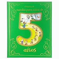Cuentos para Niños de 5 Años/A Collection of Stories For 5 Year Olds (Spanish Edition) Cuentos para Niños de 5 Años/A Collection of Stories For 5 Year Olds (Spanish Edition) Hardcover