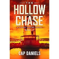 The Hollow Chase: A Chase Fulton Novel (Chase Fulton Novels Book 17)