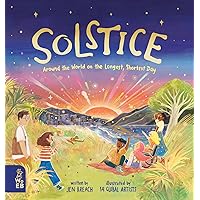 Solstice: Around the World on the Longest, Shortest Day Solstice: Around the World on the Longest, Shortest Day Hardcover