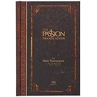 The Passion Translation New Testament (2020 Edition) HC Espresso: With Psalms, Proverbs, and Song of Songs (Hardcover) – A Perfect Gift for Confirmation, Holidays, and More The Passion Translation New Testament (2020 Edition) HC Espresso: With Psalms, Proverbs, and Song of Songs (Hardcover) – A Perfect Gift for Confirmation, Holidays, and More Hardcover Kindle