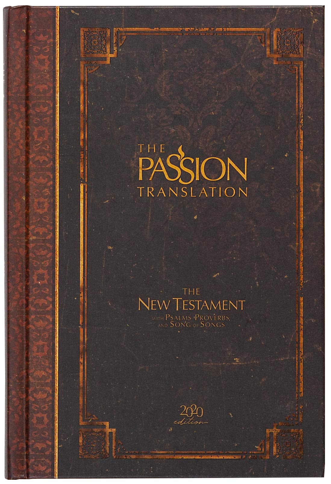 The Passion Translation New Testament (2020 Edition) HC Espresso: With Psalms, Proverbs, and Song of Songs (Hardcover) – A Perfect Gift for Confirmation, Holidays, and More