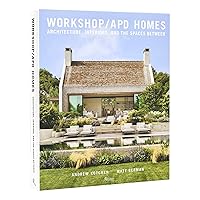 Workshop/APD Homes: Architecture, Interiors, and the Spaces Between Workshop/APD Homes: Architecture, Interiors, and the Spaces Between Hardcover