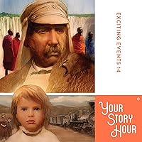Exciting Events Volume 14: Your Story Hour Exciting Events Volume 14: Your Story Hour Audible Audiobook