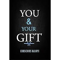 You and your gift