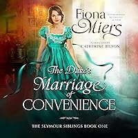 The Duke's Marriage of Convenience: The Seymour Siblings, Book 1 The Duke's Marriage of Convenience: The Seymour Siblings, Book 1 Audible Audiobook Kindle Paperback