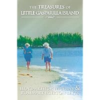 The Treasures of Little Gasparilla Island The Treasures of Little Gasparilla Island Kindle Hardcover Paperback