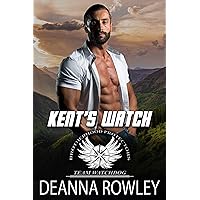 Kent's Watch: Brotherhood Protectors World (Team Watchdog Book 4)