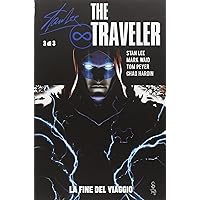 The traveler. La fine del viaggio The traveler. La fine del viaggio Perfect Paperback