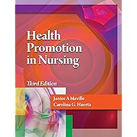 Health Promotion in Nursing Health Promotion in Nursing eTextbook Paperback