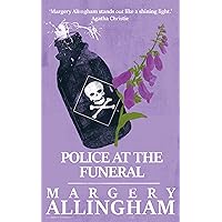 Police at the Funeral (The Albert Campion Mysteries) Police at the Funeral (The Albert Campion Mysteries) Kindle Audible Audiobook Paperback Mass Market Paperback Hardcover Audio, Cassette