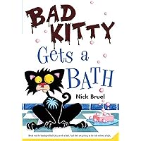 Bad Kitty Gets a Bath Bad Kitty Gets a Bath Paperback Kindle Hardcover