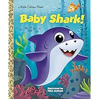 Baby Shark! (Little Golden Book) Baby Shark! (Little Golden Book) Hardcover Kindle