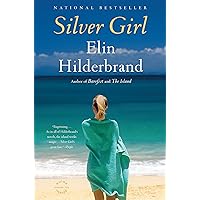 Silver Girl: A Novel Silver Girl: A Novel Kindle Audible Audiobook Paperback Hardcover Audio CD