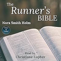 The Runner's Bible: Inspiration On the Go The Runner's Bible: Inspiration On the Go Kindle Hardcover Audible Audiobook Paperback Audio CD