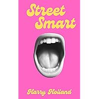 Street Smart: A Simple Guide to Personal Development Street Smart: A Simple Guide to Personal Development Kindle