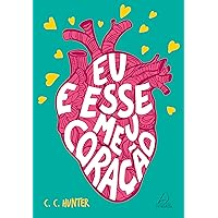 Eu e Esse Meu Coração (Portuguese Edition) Eu e Esse Meu Coração (Portuguese Edition) Paperback Kindle
