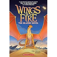 Wings of Fire: The Brightest Night: A Graphic Novel (Wings of Fire Graphic Novel #5) (Wings of Fire Graphix) Wings of Fire: The Brightest Night: A Graphic Novel (Wings of Fire Graphic Novel #5) (Wings of Fire Graphix) Paperback Kindle Hardcover Spiral-bound
