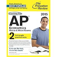 Cracking the AP Economics Macro & Micro Exams, 2015 Edition (College Test Preparation) Cracking the AP Economics Macro & Micro Exams, 2015 Edition (College Test Preparation) Paperback