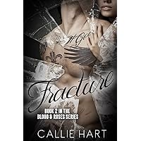 Fracture (Blood & Roses series Book 2) Fracture (Blood & Roses series Book 2) Kindle