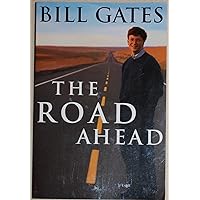 The Road Ahead The Road Ahead Paperback