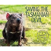 Saving the Tasmanian Devil: How Science Is Helping the World’s Largest Marsupial Carnivore Survive (Scientists in the Field Series) Saving the Tasmanian Devil: How Science Is Helping the World’s Largest Marsupial Carnivore Survive (Scientists in the Field Series) Hardcover Kindle