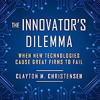 The Innovator's Dilemma: When New Technologies Cause Great Firms to Fail The Innovator's Dilemma: When New Technologies Cause Great Firms to Fail Paperback Kindle Audible Audiobook Hardcover Audio CD