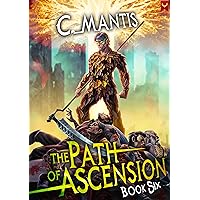 The Path of Ascension 6: A LitRPG Adventure The Path of Ascension 6: A LitRPG Adventure Kindle Paperback Audible Audiobook