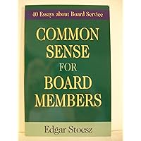 Common Sense for Board Members Common Sense for Board Members Paperback Mass Market Paperback