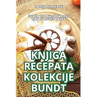 Knjiga Recepata Kolekcije Bundt (Croatian Edition)