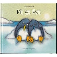 Pit et Pat (French Edition) Pit et Pat (French Edition) Hardcover