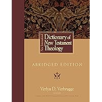 New International Dictionary of New Testament Theology: Abridged Edition New International Dictionary of New Testament Theology: Abridged Edition Kindle Hardcover
