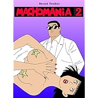 Machomania 2 (German Edition) Machomania 2 (German Edition) Kindle Paperback