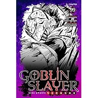 Goblin Slayer Side Story: Year One #99 Goblin Slayer Side Story: Year One #99 Kindle