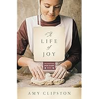 A Life of Joy: A Novel (Kauffman Amish Bakery Series) A Life of Joy: A Novel (Kauffman Amish Bakery Series) Paperback Kindle Audible Audiobook Hardcover Mass Market Paperback Audio CD