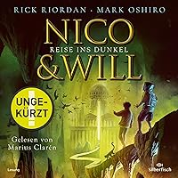 Nico und Will - Reise ins Dunkel Nico und Will - Reise ins Dunkel Audible Audiobook Kindle Hardcover