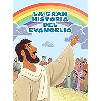 La Gran historia del Evangelio | Big Picture Evangelism (Spanish Edition) La Gran historia del Evangelio | Big Picture Evangelism (Spanish Edition) Paperback