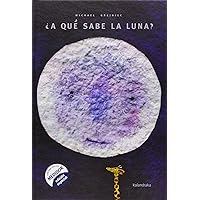 ¿A qué sabe la luna? (Libros Para Sonar / Books to Dream) (Spanish Edition) ¿A qué sabe la luna? (Libros Para Sonar / Books to Dream) (Spanish Edition) Hardcover