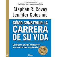 Cómo construir la carrera de su vida (Spanish Edition) Cómo construir la carrera de su vida (Spanish Edition) Kindle Paperback