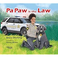 Pa Paw is the Law (The Power Paws)