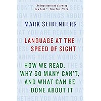 Language at the Speed of Sight Language at the Speed of Sight Paperback eTextbook Hardcover